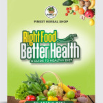 Right Food Better Health A guide to healthy diet
