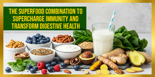 The Superfood Combination to Supercharge Immunity and Transform Digestive Health