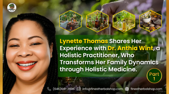 “Healing the Whole Family: How Holistic Medicine Transformed Lynette Thomas’ Home with Dr. Anthia Wint”